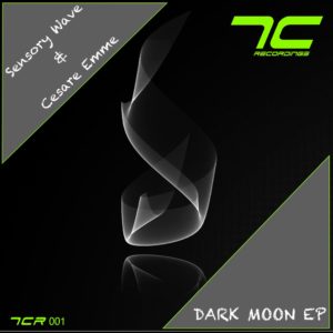 Sensory Wave & Cesare Emme - Dark Moon EP