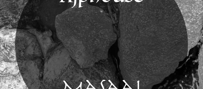Ajphouse - Masaai (7c Recordings)